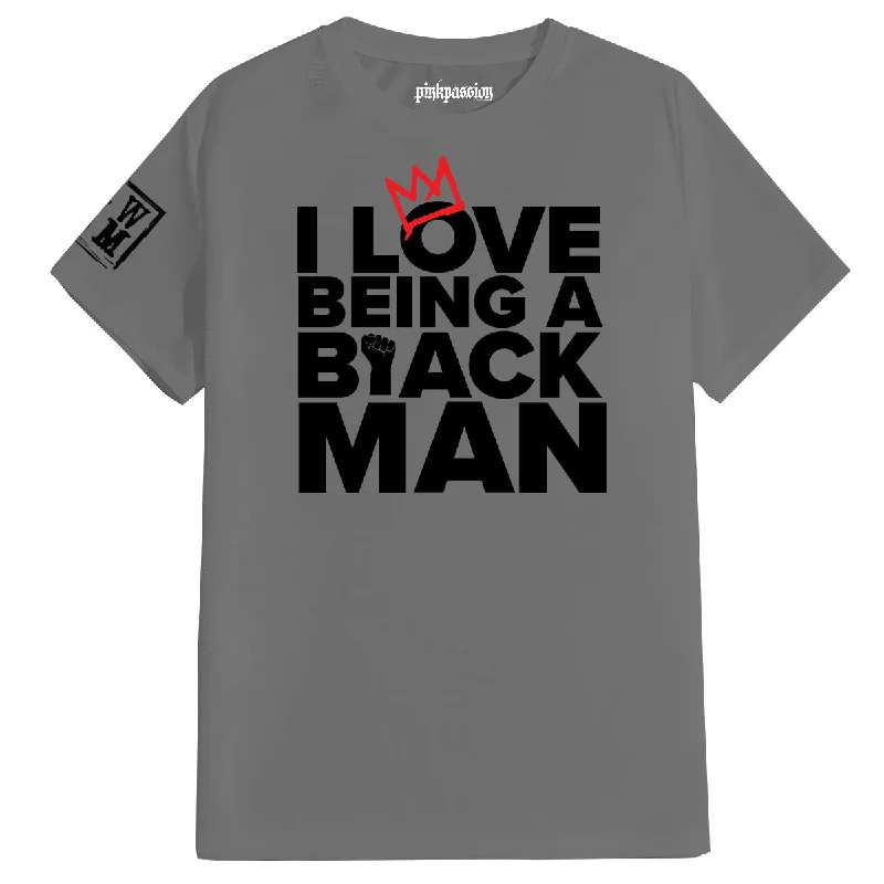 I Love Being a Black Man T-Shirt (Unisex) Graphic Embroidered Appliqued