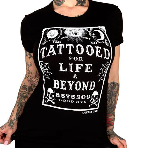 Tattooed for Life and Beyond Women's T-Shirt Cashmere Blend Cotton Blend Poly Blend