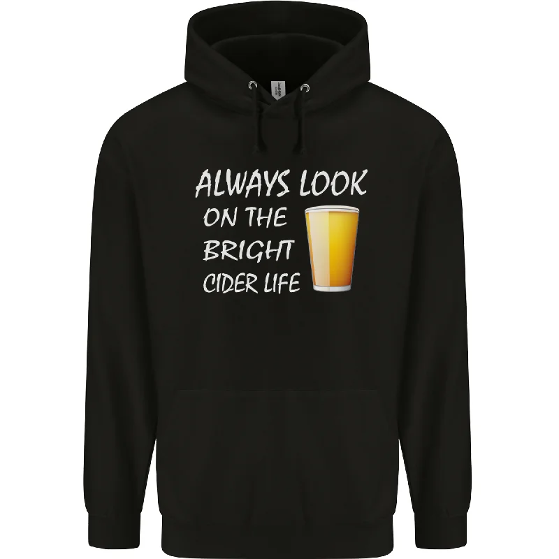 Always Look on the Bright Cider Life Funny Mens 80% Cotton Hoodie Hoodie with Magnetic Closure Innovative Modern