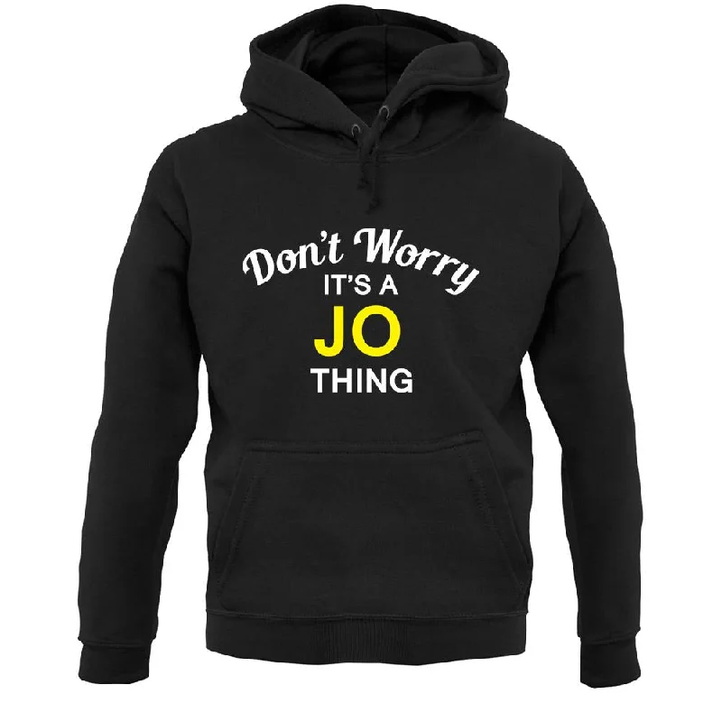 Don't Worry It's a JO Thing! Unisex Hoodie Hoodie with Full-Zip Functional Layering